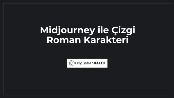 Midjourney ile Çizgi Roman Karakteri