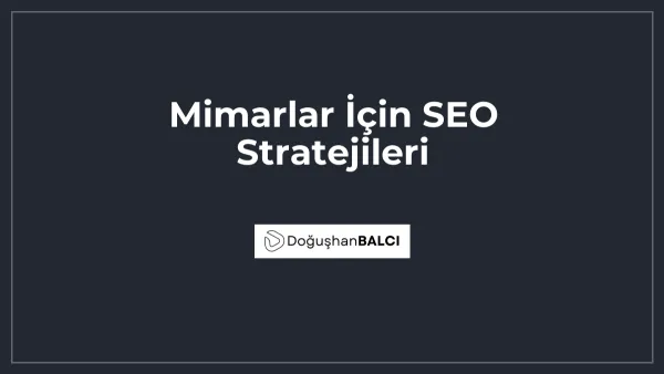 Mimarlar İçin SEO Stratejileri