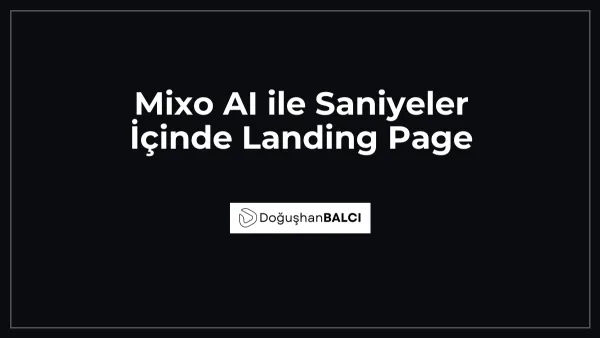 Mixo AI ile Saniyeler İçinde Landing Page