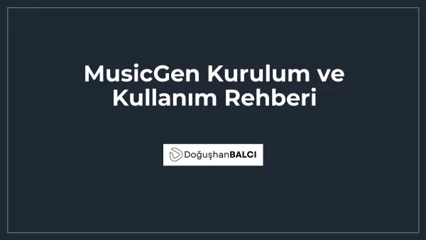 MusicGen Kurulum ve Kullanım Rehberi