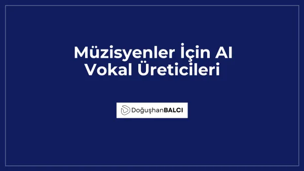 Müzisyenler İçin AI Vokal Üreticileri