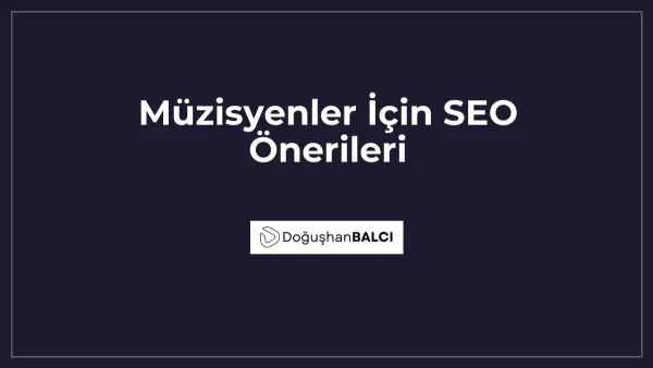 Müzisyenler İçin SEO Önerileri