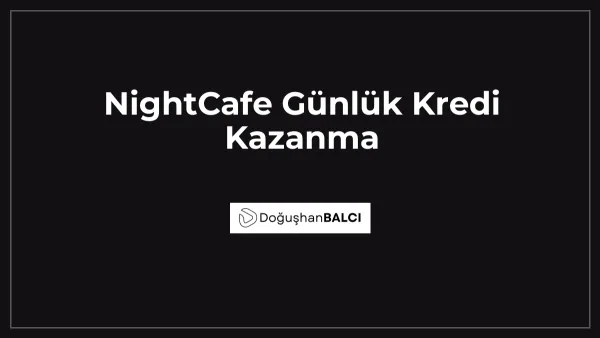 NightCafe Günlük Kredi Kazanma
