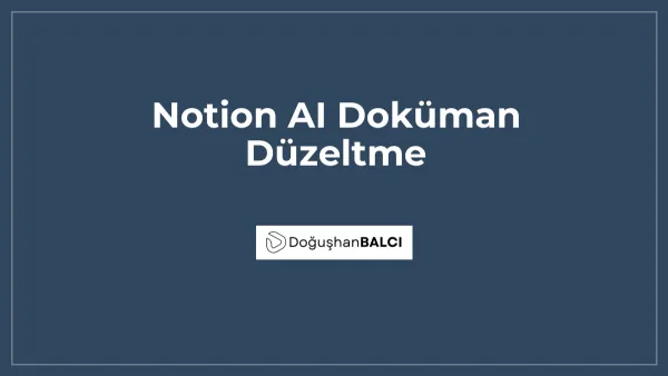 Notion AI Doküman Düzeltme