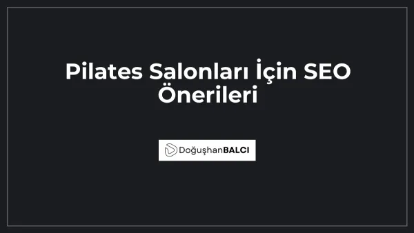 Pilates Salonları İçin SEO Önerileri