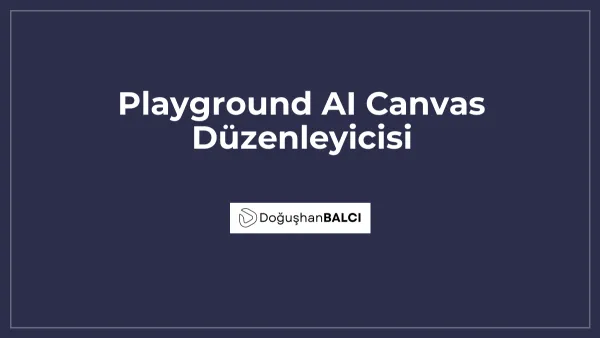Playground AI Canvas Düzenleyicisi