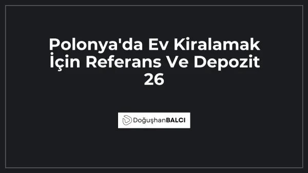 Polonya'da Ev Kiralamak İçin Referans Ve Depozit 26