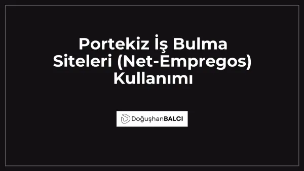 Portekiz İş Bulma Siteleri (Net-Empregos) Kullanımı
