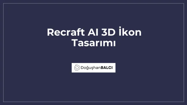 Recraft AI 3D İkon Tasarımı
