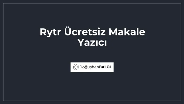 Rytr Ücretsiz Makale Yazıcı