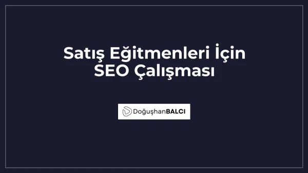 Satış Eğitmenleri İçin SEO Çalışması