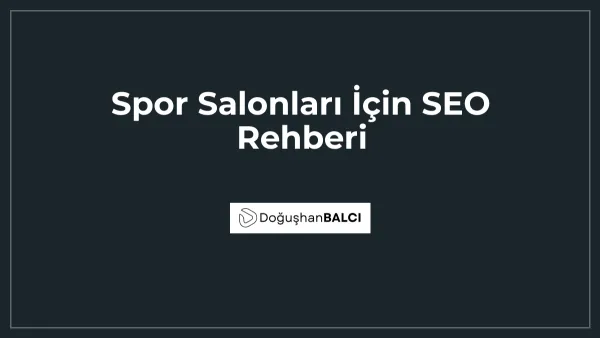 Spor Salonları İçin SEO Rehberi