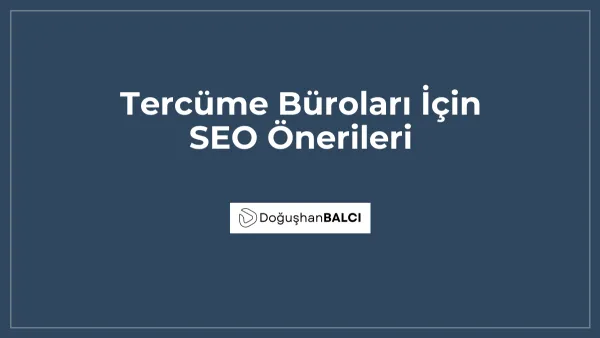 Tercüme Büroları İçin SEO Önerileri