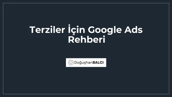 Terziler İçin Google Ads Rehberi