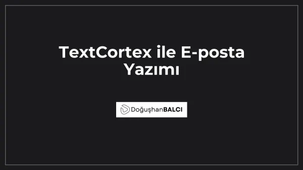 TextCortex ile E-posta Yazımı