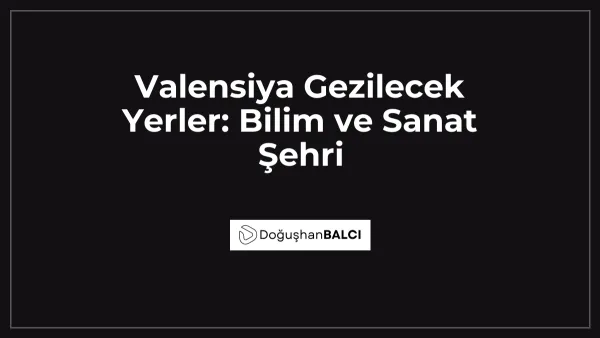 Valensiya Gezilecek Yerler: Bilim ve Sanat Şehri