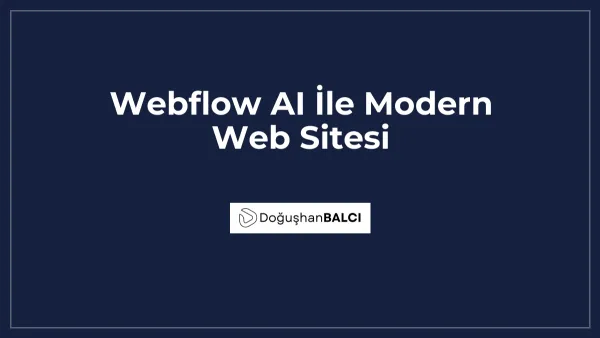 Webflow AI İle Modern Web Sitesi