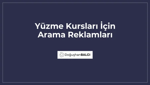 Yüzme Kursları İçin Arama Reklamları