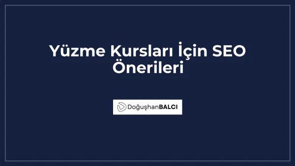 Yüzme Kursları İçin SEO Önerileri