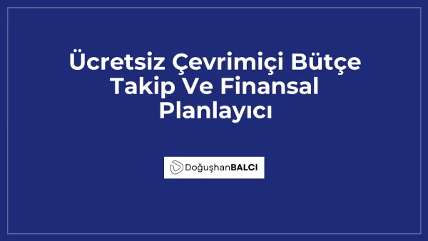 Ücretsiz Çevrimiçi Bütçe Takip Ve Finansal Planlayıcı